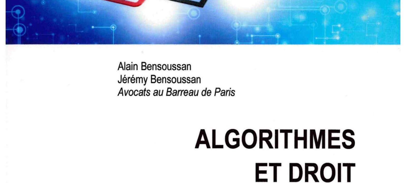 Parution de l'ouvrage Algorithmes et droit - Lexing Avocats