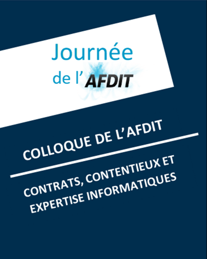AFDIT 2024 : Contrats, contentieux et expertise informatique - Lexing ...